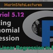 Polynomial Regression In R R Tutorial 5 12 MarinStatsLectures