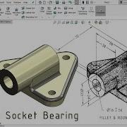 Solidworks Tutorial Exercise 52 Socket Bearing