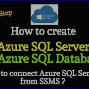 How To Create Azure SQL Server Step By Step Azure SQL Database Sarnendu De Academy