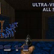 Doom 2 IvorySupersoaker Maps 1 2 Ultra Violence All Secrets