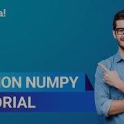 Introduction To Python NumPy What Is Python NumPy Python Training Edureka Python Live 2