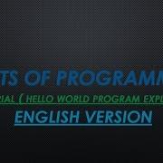 JAVA Programming Tutorials 2nd Tutorial Hello World Program And Detailed Explanation