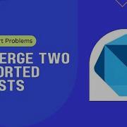 Dart Programing Problem Solving Merge Two Sorted List