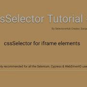 CssSelector Tutorial 9 Learn To Write CssSelector For Iframe Elements And Iframe