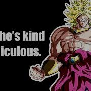 Broly Is The Strongest In Dragon Ball Z And I Ll Prove It