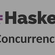 Haskell для императивных программистов 28 Параллелизм и потоки