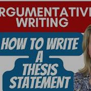 How To Write A Thesis Statement Argumentative Essay