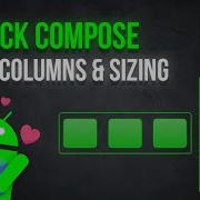 Rows Columns Basic Sizing Android Jetpack Compose Part 2
