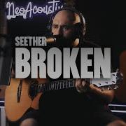 Seether Broken Acoustic Guitar Cover