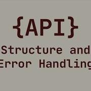 Episode 228 API Structure And Error Handling