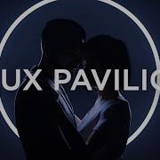 Flux Pavilion Excision On Forever Ft Saint Raymond