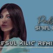 Sibel Can Bu Devirde Kimse Sultan Değil Resul Kılıç Remix Padişah