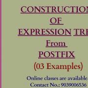 3 Construction Of Expression Tree From POSTFIX Examples Datastructures