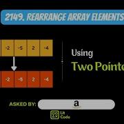 HOW TO Rearrange Array Elements By Sign Leetcode 2149