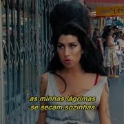 Amy Winehouse Tears Dry On Their Own Tradução Clipe Oficial TBT