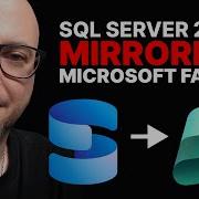 SQL Server 2025 Mirroring On Microsoft Fabric