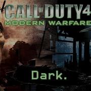 Тьма Call Of Duty 4 Modern Warfare