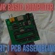AVR BASIC COMPUTER PART 1 PCB Assembling