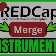 How To MERGE INSTRUMENTS In REDCap QUICK EASY 2026