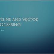 CSIT 215 Computer Organization Architecture Evening Class 5 Pipeline And Vector Processing