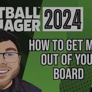 Mastering Board Requests In Football Manager 2024 A Step By Step Guide