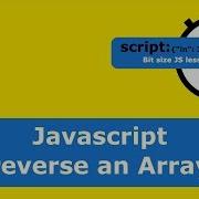 Javascript Reverse An Array