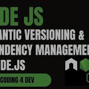 Semantic Versioning Dependency Management In Node Js Master Package Json Versions 13