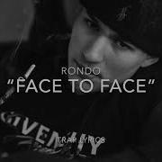Rondo Face To Face Testo Lyrics