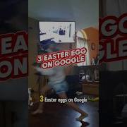 3 Easter Eggs On Google No 3 Isn T Very Useful Part 1