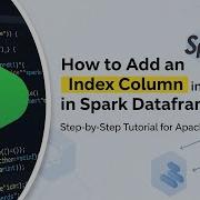 How To Add An Index Column In Spark Dataframe Www Smartdatacamp Com