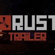 RUST Unofficial Trailer