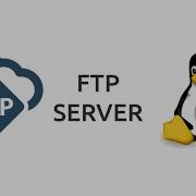 Установка и настройка FTP сервера на Linux
