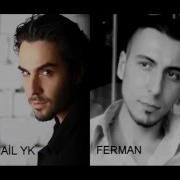FERMAN Feat İSMAİL YK Ft Aker Defol Git Hayatımdan