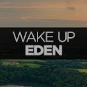 LYRICS EDEN Wake Up