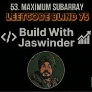 53 Maximum Subarray Leetcode Blind 75 Problem Java