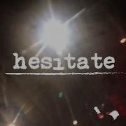 Hesitate Pale Blue Official Video