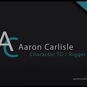 Aaron Carlisle College Rigging Demo Reel 2015