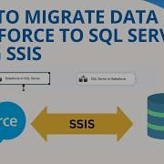 How To Migrate Data From Salesforce To SQL Server Using SSIS
