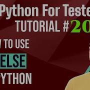Python For Testers 20 How To Use If Else In Python