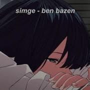Simge Ben Bazen Slowed Reverb