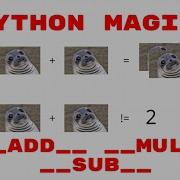 PYTHON MAGIC METHODS ADD MUL SUB АРИФМЕТИЧЕСКИЕ ОПЕРАЦИИ С КАСТОМНЫМИ КЛАССАМИ