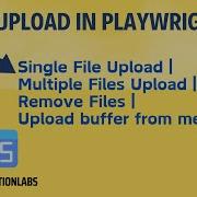 17 File Upload In Playwright Typescript Single Multiple Files Uploading