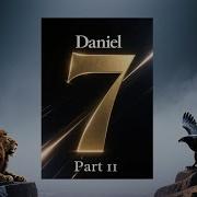 Daniel Chapter 7 Part 2