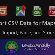 Import CSV Data For Google Maps API Tutorial Part 3 Import Parse And Store CSV Data