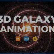 3D Galaxy Animation With Pure HTML CSS JavaScript
