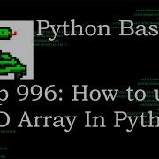 Python Basics Tutorial How To Think About A 2D Array In Python