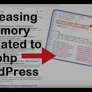 Increasing Memory Allocated To Php Wordpress
