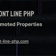 03 Promoted Properties Front Line PHP