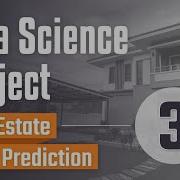 Machine Learning Data Science Project 3 Feature Engineering Real Estate Price Prediction