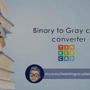 Конвертер двоичного кода в код Грея Tinkercad